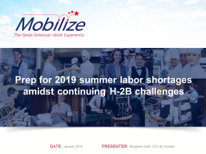 On Demand Webinar: Prep for 2019 Summer Labor Shortages Amidst Continuing H-2B Challenges
